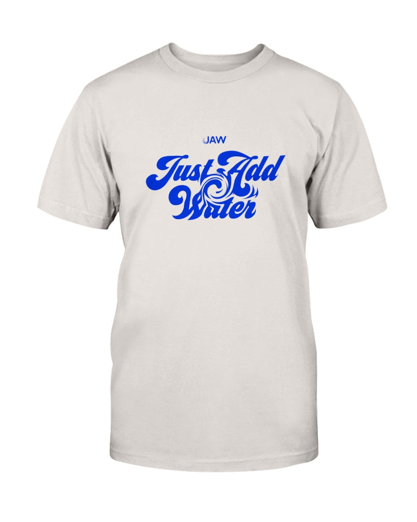 Just Add Water Lifestyle T-Shirt